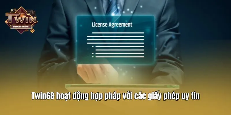 Twin68 hoạt động hợp pháp với các giấy phép uy tín